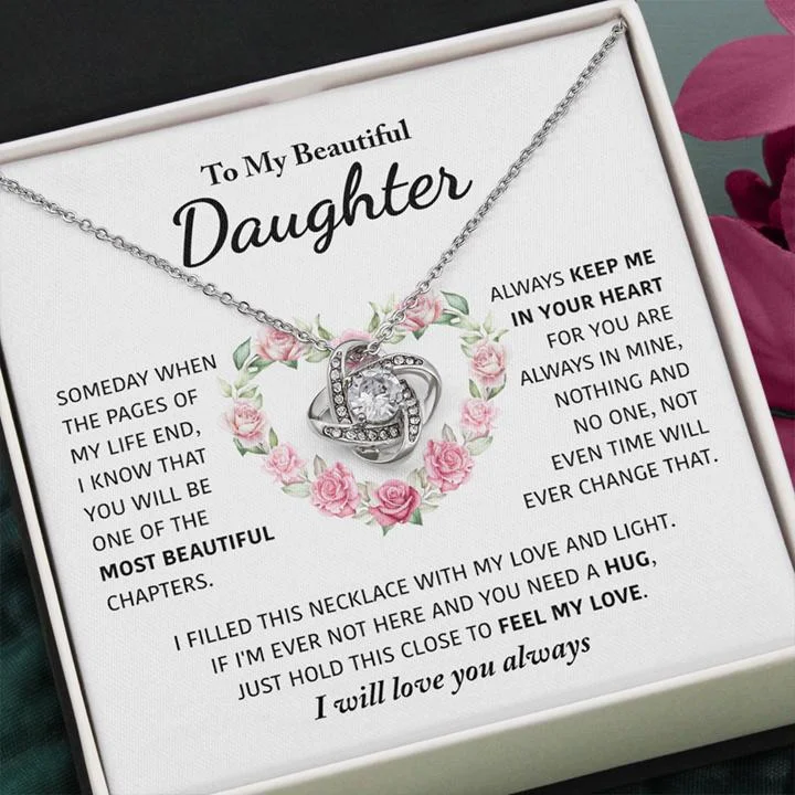 Stunning Statement Jewelry, Unbeatable Discounts To My Beautiful Daughter Necklace Gift - You will be one of the most beautiful chapters always keep me in your heart