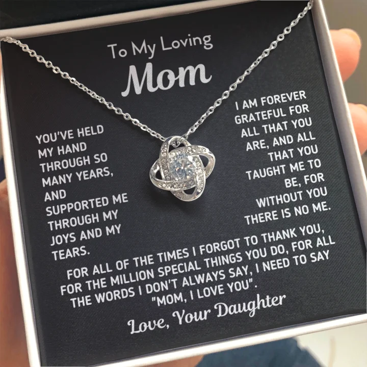 Celebrate Every Occasion With Sparkling Savings To My Loving Mom Necklace Gift I am Forever Grateful For All That You Are And All That You Taught Me To Be Love You